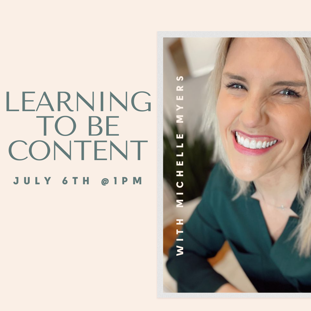 Michelle July Class SWHW Contentment